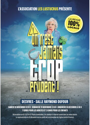 On n'est jamais trop prudent !